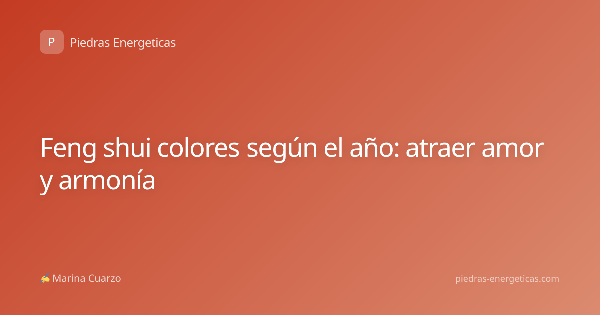 Feng shui colores según el año: atraer amor y armonía