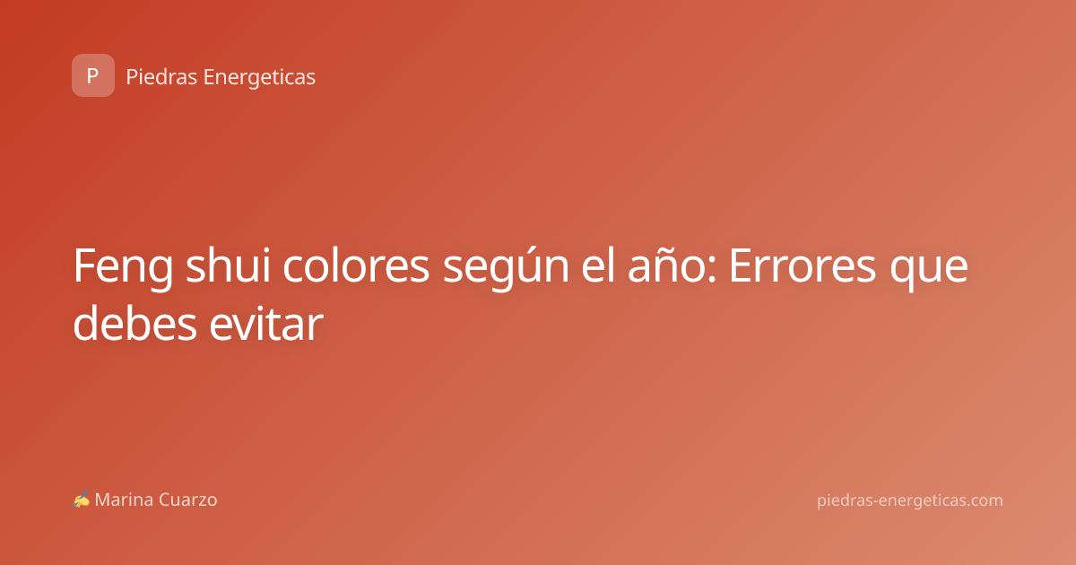 Feng shui colores según el año: Errores que debes evitar