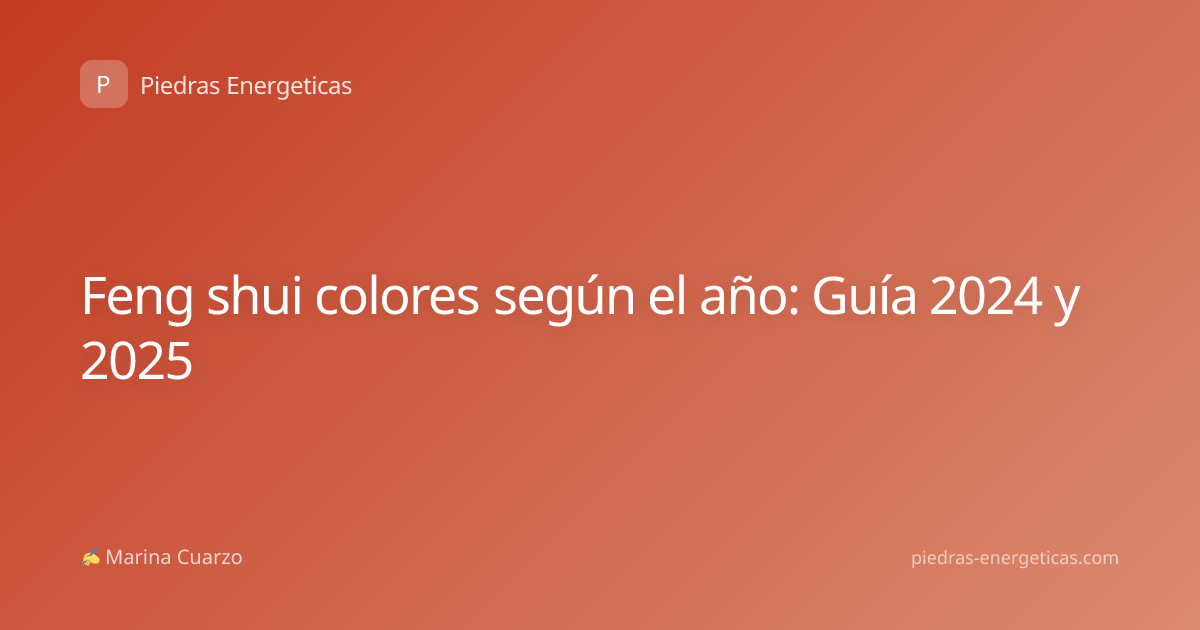 Feng shui colores según el año: Guía 2024 y 2025