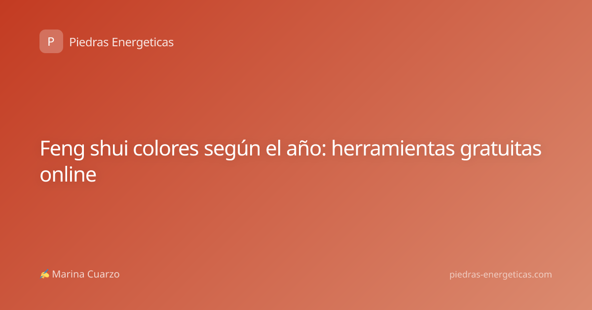 Feng shui colores según el año: herramientas gratuitas online
