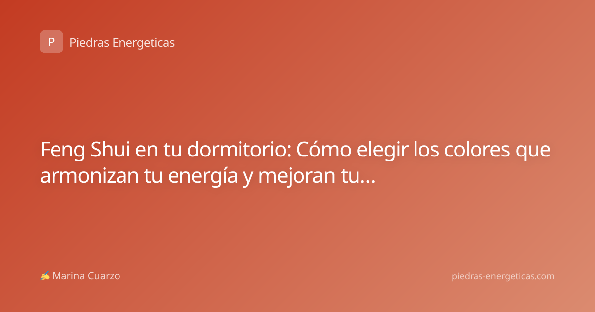 Feng Shui en tu dormitorio: Cómo elegir los colores que armonizan tu energía y mejoran tu sueño