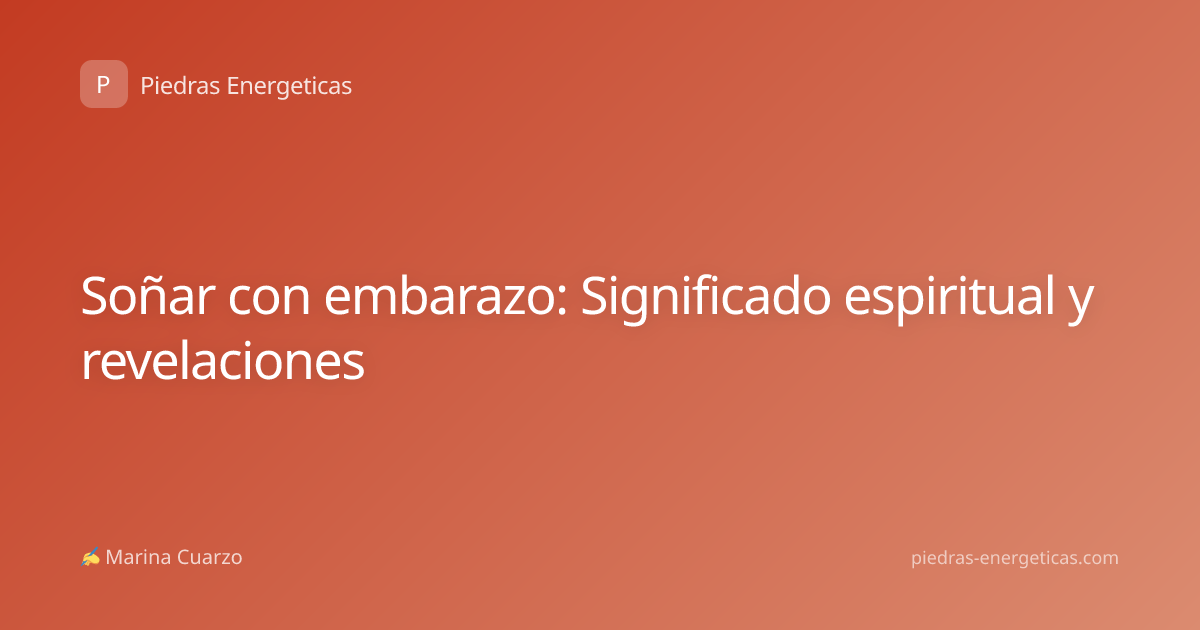 Soñar con embarazo: Significado espiritual y revelaciones