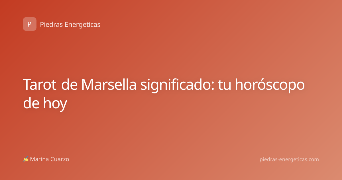 Tarot de Marsella significado: tu horóscopo de hoy