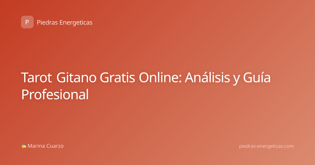 Tarot Gitano Gratis Online: Análisis y Guía Profesional
